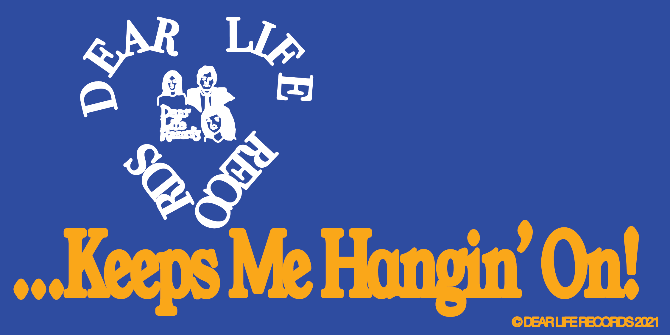 Bumper Sticker, Dear Life Records, 2021